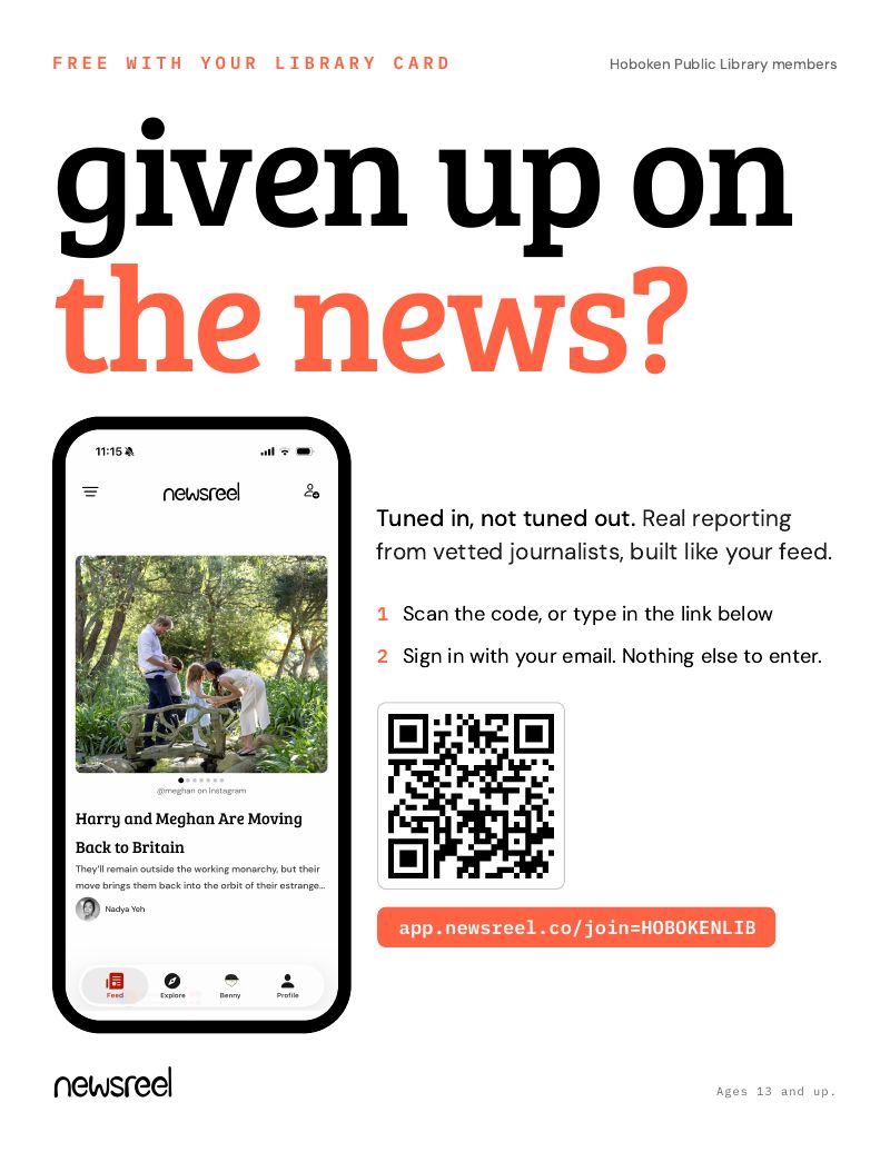 Hoboken Public Library's Newsreel poster. Headline: given up on the news? With the app on a phone, a QR code and the code HOBOKENLIB.